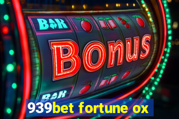 939bet fortune ox